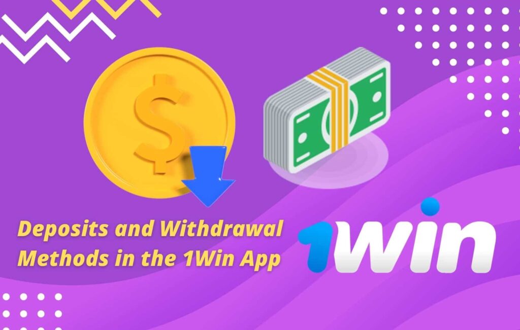 1win Mexico different deposit methods in the app